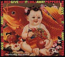 Red Hot Chili Peppers : Give It Away (single)
